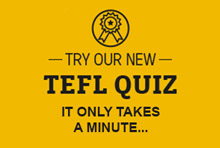 Try our TEFL Quiz